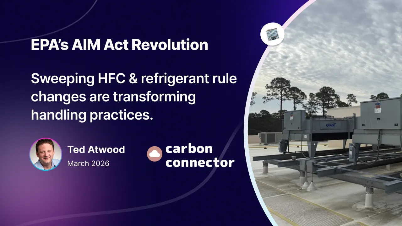 EPA’s AIM Act Revolution  Sweeping HFC & refrigerant rule changes are transforming handling practices